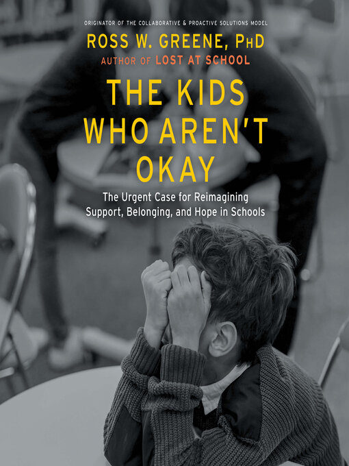 Cover image for The Kids Who Aren't Okay